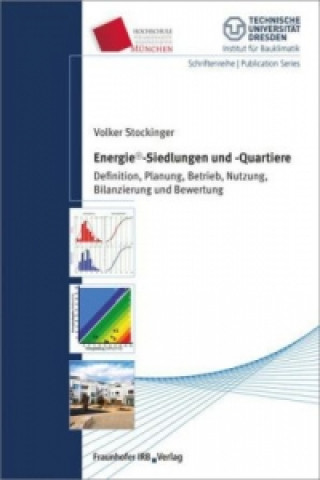Könyv Energie+-Siedlungen und -Quartiere. Volker Stockinger