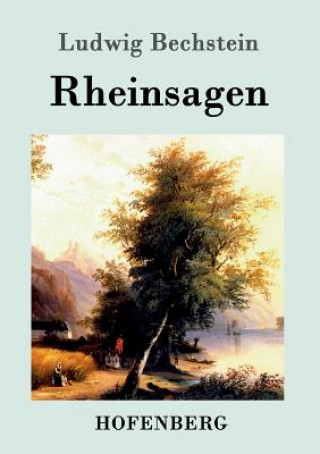 Kniha Rheinsagen Ludwig Bechstein