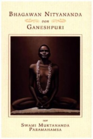 Książka Bhagawan Nityananda von Ganeshpuri Swami Muktananda