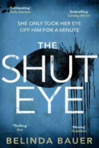 Kniha Shut Eye Belinda Bauer