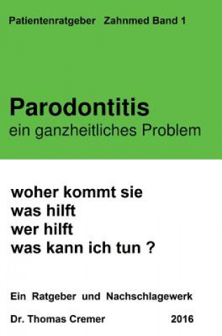 Carte Parodontitis ein ganzheitliches Problem Thomas Dr. Cremer