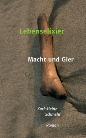 Kniha Lebenselixier Karl-Heinz Schmehr