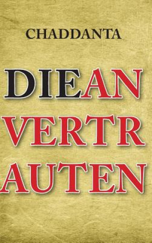 Knjiga Die Anvertrauten Chaddanta