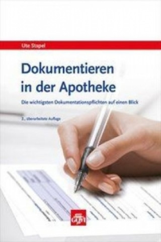 Kniha Dokumentieren in der Apotheke Ute Stapel