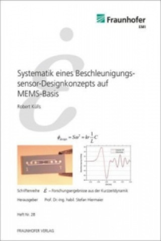 Kniha Systematik eines Beschleunigungssensor-Designkonzepts auf MEMS-Basis. Robert Külls