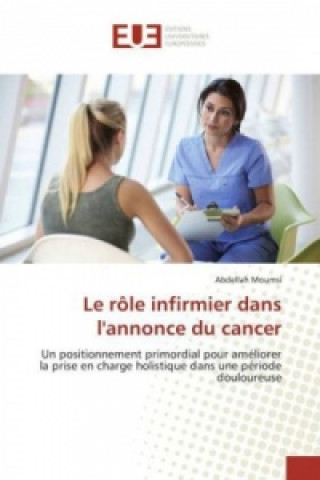 Libro Le rôle infirmier dans l'annonce du cancer Abdellah Moumsi