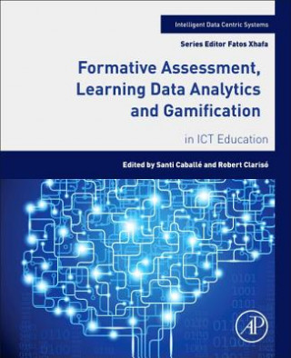 Libro Formative Assessment, Learning Data Analytics and Gamification Santi CaballĂ©