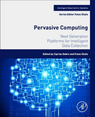 Kniha Pervasive Computing Ciprian Dobre