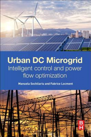 Könyv Urban DC Microgrid Manuela Sechilariu