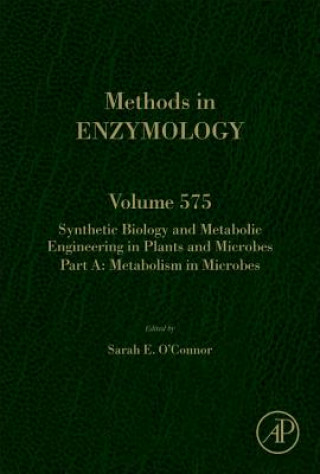 Книга Synthetic Biology and Metabolic Engineering in Plants and Microbes Part A: Metabolism in Microbes O'Connor