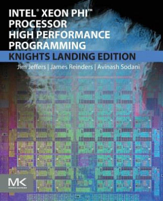 Könyv Intel Xeon Phi Processor High Performance Programming James Jeffers