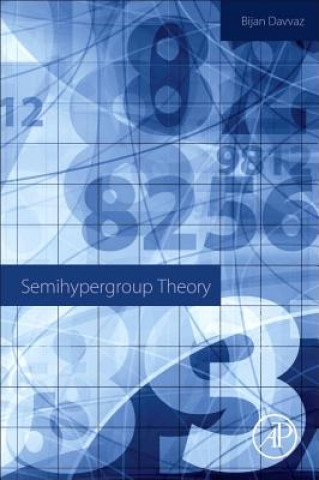 Kniha Semihypergroup Theory Bijan Davvaz