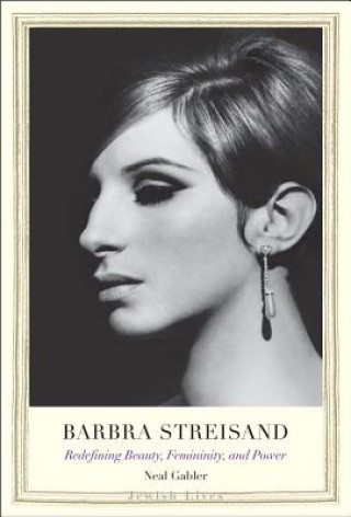 Kniha Barbra Streisand Neal Gabler