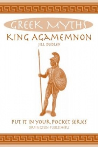 Kniha King Agamemnon Jill Dudley