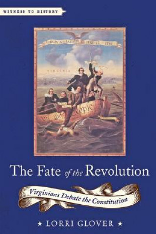 Buch Fate of the Revolution Lorri Glover