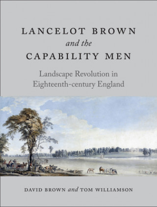 Könyv Lancelot Brown and the Capability Men David Brown
