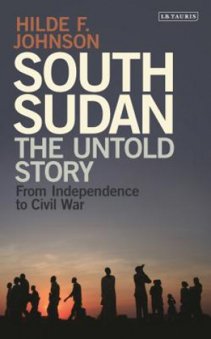 Książka South Sudan Hilde F. Johnson