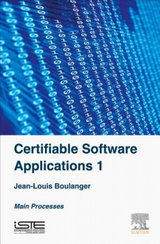 Książka Certifiable Software Applications 1 Boulanger Jean-Louis