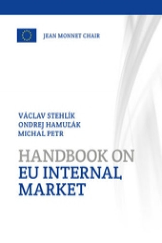Kniha Handbook on EU Internal Market Václav Stehlík