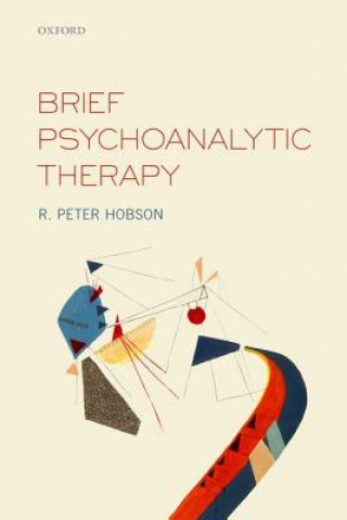 Książka Brief Psychoanalytic Therapy R. Peter Hobson