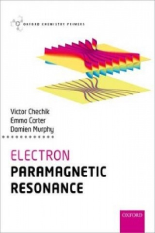 Könyv Electron Paramagnetic Resonance Victor Chechik