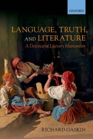 Książka Language, Truth, and Literature Richard Gaskin