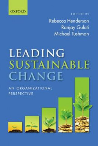 Книга Leading Sustainable Change Rebecca Henderson