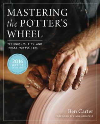 Książka Mastering the Potter's Wheel Ben Carter