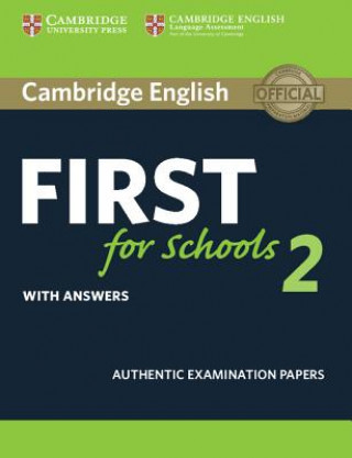 Könyv Cambridge English First for Schools 2 Student's Book with answers Cambridge English Language Assessment