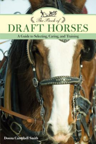 Książka Book of Draft Horses Donna Campbell Smith