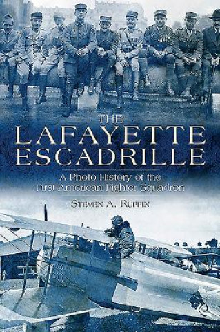 Livre Lafayette Escadrille Steven A. Ruffin