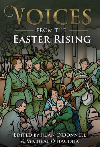Carte Voices from the Easter Rising Ruan O'Donnell