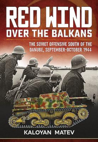 Könyv Red Wind Over the Balkans Kaloyan Matev
