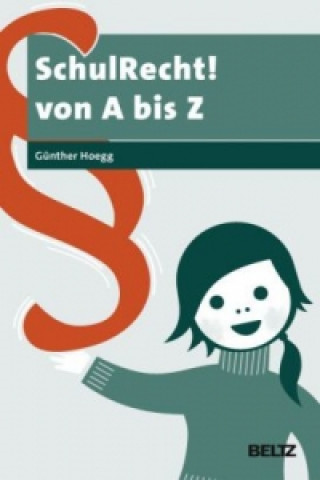 Книга SchulRecht! von A bis Z Günther Hoegg