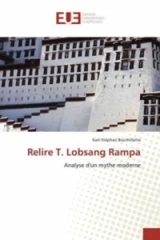 Knjiga Relire T. Lobsang Rampa Karl-Stéphan Bouthillette