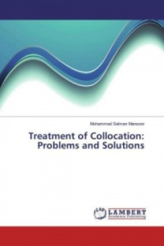 Knjiga Treatment of Collocation: Problems and Solutions Mohammad Salman Mansoor