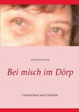 Könyv Bei misch im Doerp Gerlinde Korstick