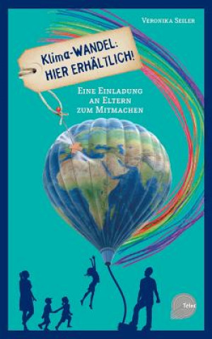 Könyv Klima-Wandel Veronika Seiler