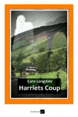 Kniha Harriets Coup Caro Langdale