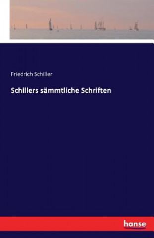 Boek Schillers sammtliche Schriften Friedrich Schiller