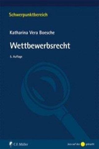 Könyv Wettbewerbsrecht Katharina Vera Boesche