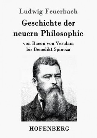 Kniha Geschichte der neuern Philosophie Ludwig Feuerbach