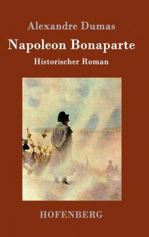 Carte Napoleon Bonaparte Alexandre Dumas (Pere)