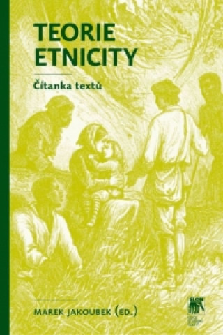 Kniha Teorie etnicity Marek Jakoubek