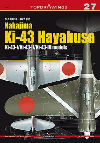 Книга Nakajima Ki-43 Hayabusa Mariusz ?ukasik