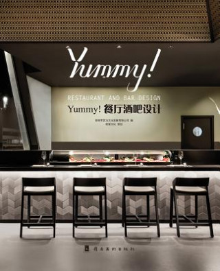 Kniha Yummy! Restaurant and Bar Design Ma Wei