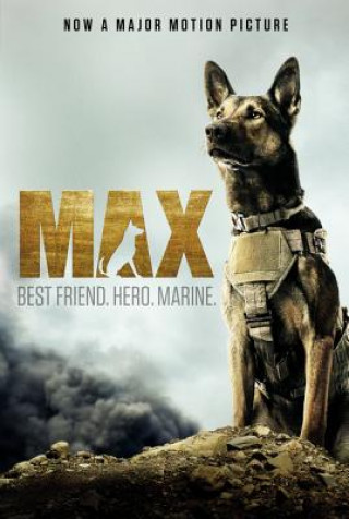 Kniha Max: Best Friend. Hero. Marine. Boaz Yakin
