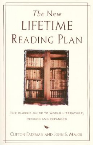 Книга New Lifetime Reading Plan Clifton Fadiman