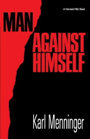 Kniha Man Against Himself Karl Menninger