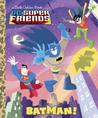 Kniha Batman! (DC Super Friends) Billy Wrecks